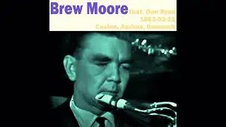 Brew Moore & Don Byas - 1962-02-21, Casino, Aarhus, Denmark