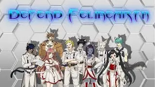Rzućmy Okiem #2 - Defend Felinearth