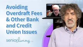 Avoiding Overdraft Fees & other Bank and Credit Union Issues