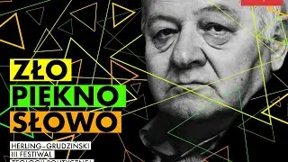 III Festiwal Teologii Politycznej //Herling-Grudziński // Piękno [NA ŻYWO]
