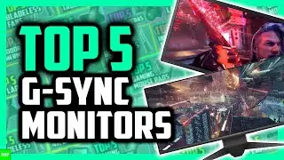 Best G-Sync Monitor in 2020 | Your GeForce Graphics Card Will Love These!