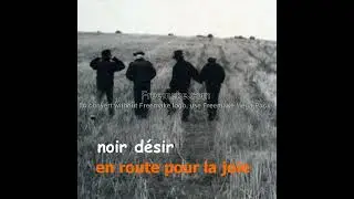 Noir D&eacute;sir - Working class hero (Liberte de circulation) (John Lennon cover)