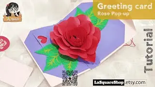 Rose Pop-Up Greeting Card Tutorial | LaSquare