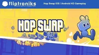 Hop Swap IOS / Android HD Gameplay - Fliptroniks.com