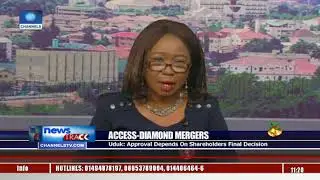 Access-Diamond Merger: Approval Depends On Shareholders Final Decision - Uduk