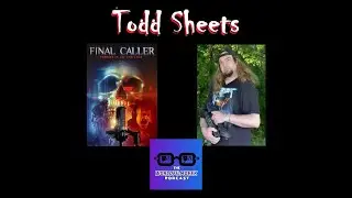 Todd Sheets Talks 