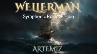 Artemiz &ndash; Wellerman (Symphonic Rock Version) [Official Lyric Video]