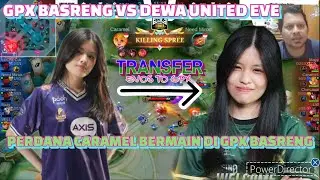 PERDANA GPX CARAMEL MAIN. GPX BASRENG VS DEWA UNITED EVE. IESPL WOMEN CHAMPIONSHIP