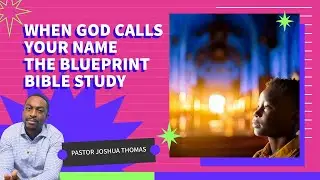 When God Calls Your Name | Blueprint Bible Study Ep. 03 (1 Samuel 3)