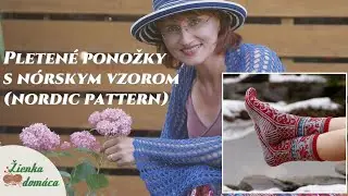 Ako pliesť ponožky s nórskym vzorom (na ponožkových ihliciach)