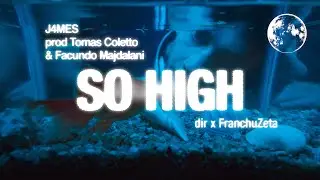 J4MES, Tomas Coletto, Facundo Majdalani - SO HIGH (Visualizer) | EOVMC