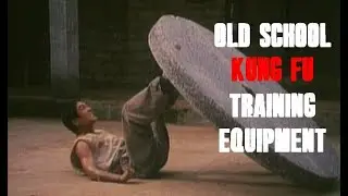 OLD SCHOOL KUNG FU TRAINING EQUIPMENT