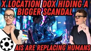 The X Location Dox Is Hiding A Much Bigger Story (AI is Quietly Replacing&nbsp;People)