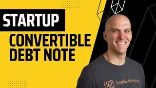 The Ultimate Guide to Convertible Debt Notes