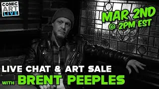 Live Art Sale and Chat with Comic Artist Brent Peeples