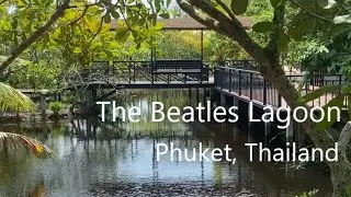 The Beatles Lagoon in Phuket, Thailand walking tour 4k