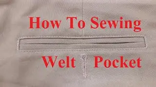 how to: sew double welt pocket | sewing a double welt pocket | how to sewing pants pocket