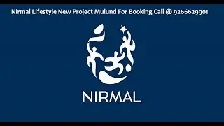Nirmal Lifestyle New Project Mulund @ 9266629901