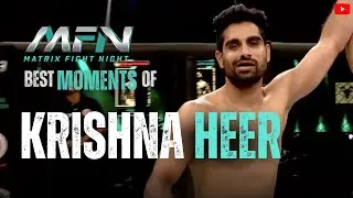Krishna Heer MMA | Best Fights, Knockouts, & Highlights Compilation