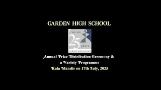 ANNUAL PRIZE DISTRIBUTION CEREMONY 2024 25   DAY 1 17 07 2025