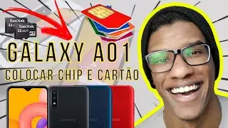 Galaxy A01 | Como colocar CHIP Nano Sim e Cart&atilde;o de Mem&oacute;ria Micro SD (Passo a Passo)