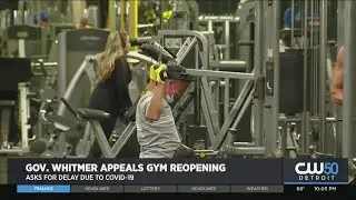 Gov. Whitmer Appeals Gym Reopening, Asks For Delay Due To Covid-19