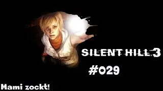 Horror mit Ninviel! Silent hill 3 #029 - Das brennende Gem&auml;lde [PC][blind]