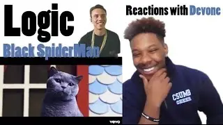 Logic - Black SpiderMan ft. Damian Lemar Hudson [Reactions with Devone]
