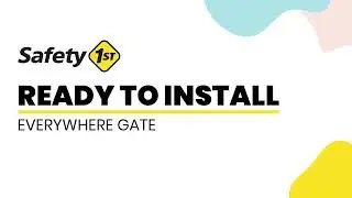 Safety 1st Canada | Ready to Install Everywhere Gate | Features
