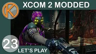 XCOM 2 WotC Heavily Modded | PSIONIC TRANSMITTER - Ep. 23 | Let's Play XCOM 2 Gameplay