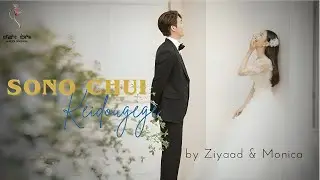 SONO CHUI KEIDOUGEGE (Full - Last) ~ Mona | Ziyaad & Monica