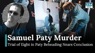 Trial Verdict Expected in Samuel Paty Murder Case: Shocking Details Revealed | DRM News | AB1B