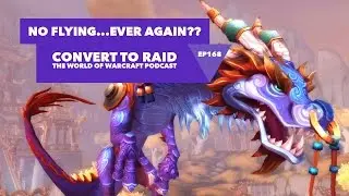 No Flying&hellip; Ever Again??? | Convert to Raid Ep182