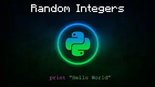 How to code Python | Random Integers