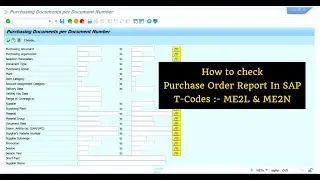 How to check Purchase order Report in SAP : ME2L : purchase order list in SAP :ME2N