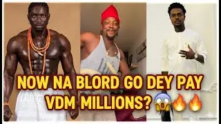 VDM DESTROYS Blord in Viral Reply! 'Now Na B Lord Go Dey Pay Millions?