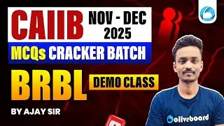 CAIIB Nov-Dec BRBL 2025 | BRBL MCQs Cracker Batch | Demo Class by Ajay Sir | Oliveboard