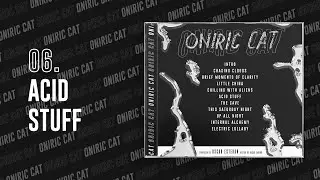 Oniric Cat - Acid Stuff