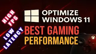 Optimize Windows 11 for Gaming Performance 2025 ( Make Windows 11 Faster )