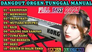 DANGDUT ORGEN TUNGGAL TERBARU KOLEKSI LAGU HITS TERLARIS ENAK BANGET BUAT SANTAI