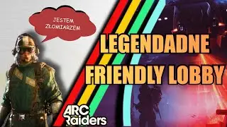 KLĄTWA Matchmakingu - ARC Raiders