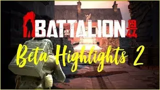Battalion 1944 Beta - Highlights 2