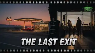 The Waiting Rooms &ndash; Episode 2 | The Last Exit | Cosmic Horror Stories