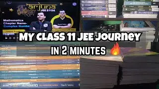 My Class 11 IIT JEE JOURNEY in 2 Minutes ❤| Revisiting my class 11 JEE Preparation| FT .ARJUNAJEE Pw