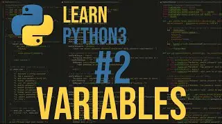 #2 Variables | Learn Python