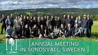 SingleTree Annual Meeting 2025 &ndash; Highlights from Sundsvall, Sweden