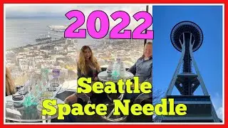 Seattle Space Needle 2022 | 60th Anniversary