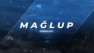 Mağlup - ekremusic (Melankolik Beat 2021)