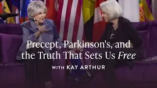 Precept, Parkinson's, and the Truth That Sets Us Free