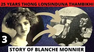 Blanche Monnier gi Waari-25years imprisoned by own mother(shocking incident of 20th Century)